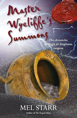 Master Wycliffe’s Summons (The Chronicles of Hugh de Singleton, Surgeon #14)