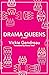 Drama Queens