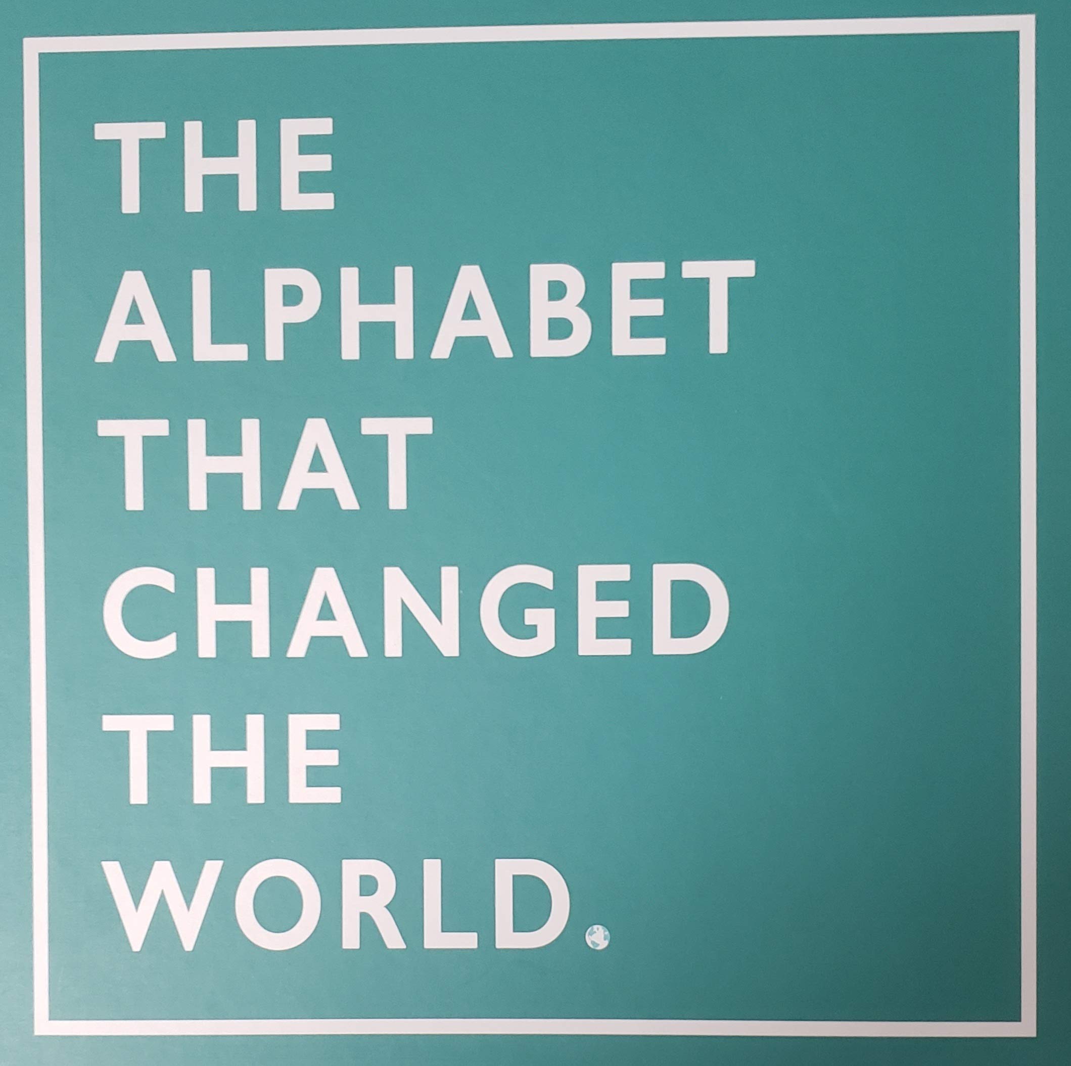 The Alphabet That Changed The World (Hardcover)