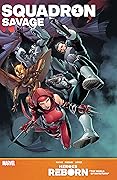 Heroes Reborn: Squadron Savage #1