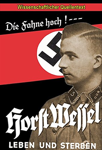 Horst Wessel: Leben und Sterben