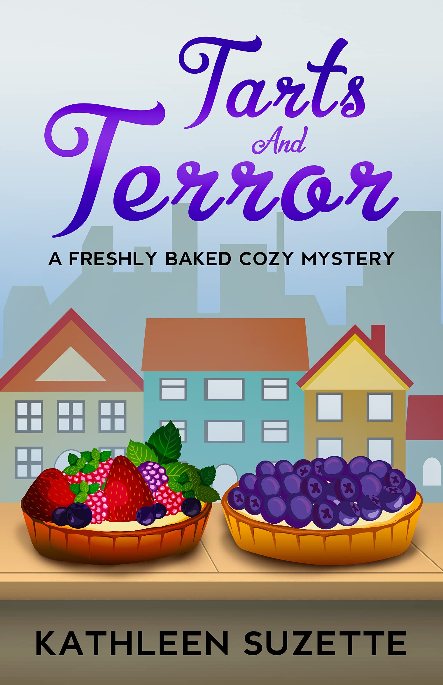 Tarts and Terror (Cozy Baked Mystery #13)