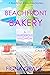 Beachfront Bakery by Fiona Grace Beachfront Bakery by Fiona Grace