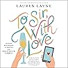To Sir, with Love by Lauren Layne