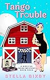 Tango Trouble