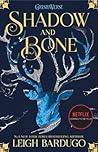 Shadow and Bone
