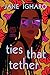 Ties That Tether
