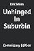 Unhinged In Suburbia: Commi...