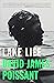 Lake Life: A Novel