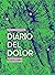 Diario del dolor (Vindictas...