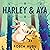 Harley & Aya