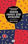 Baudelaire'den Günümüze - Modern Fransız Şiiri Antolojisi Baudelaire'den Günümüze - Modern Fransız Şiiri Antolojisi