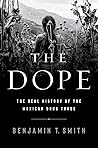 The Dope: The Rea...