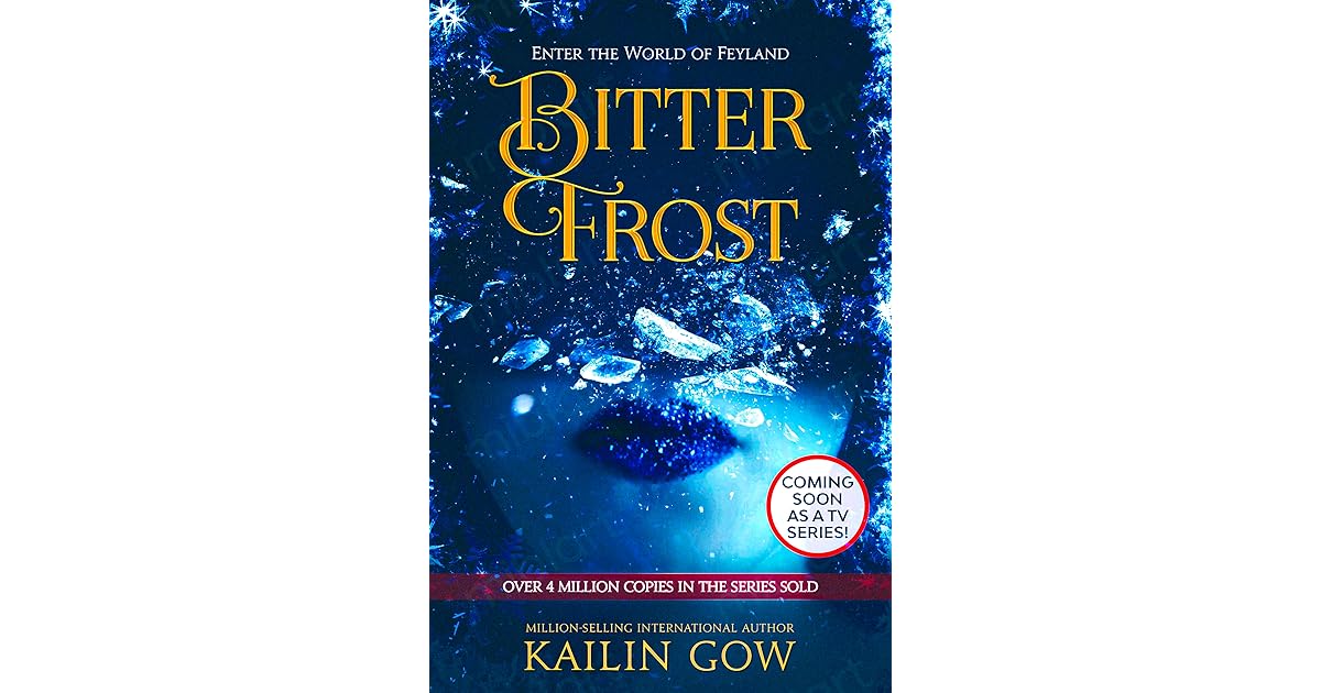 Bitter Frost (Frost, 1) by Kailin Gow