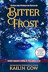 Bitter Frost by Kailin Gow