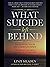 What Suicide Left Behind by Linzi Meaden