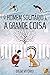 O homem solitário e a Grand...