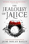 The Jealousy of Jalice (A Disaster of Dokojin, #1) The Jealousy of Jalice (A Disaster of Dokojin, #1)