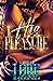 His Pleasure (BOOK 1)