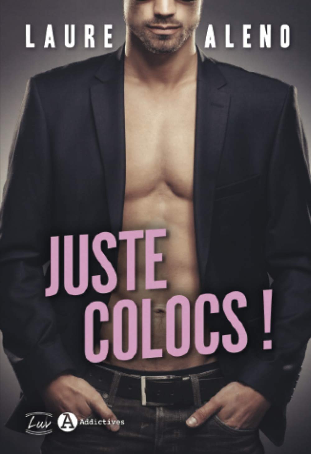 Juste Colocs ! (French Edition)