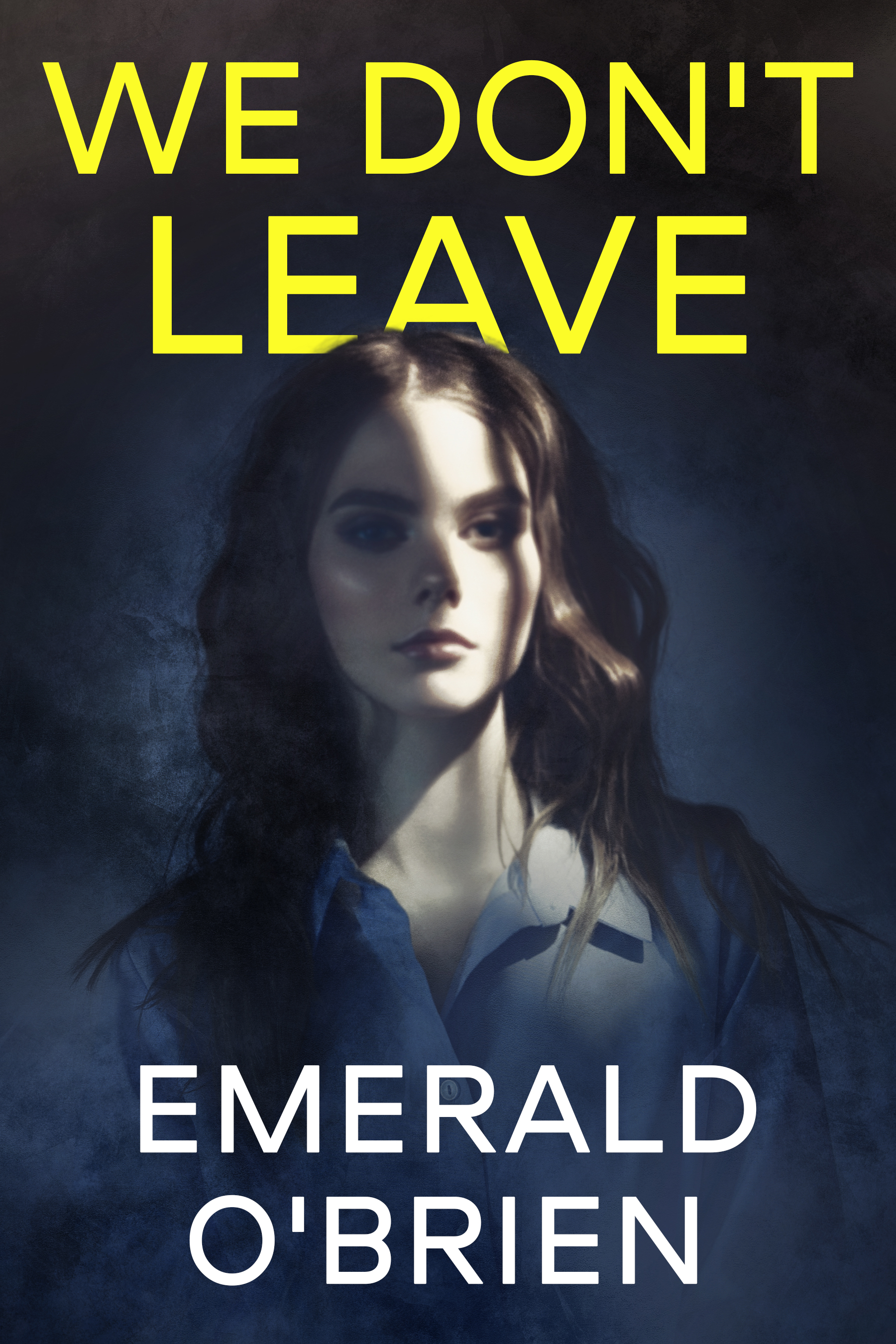 We Don't Leave (Kindle Edition)