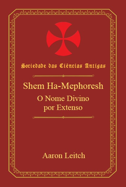 Shem Ha-Mephoresh, O Nome Divino por Extenso