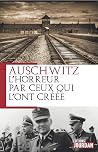 Auschwitz: L'horr...