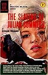 The Slaying of Julian Summers by Stephen D. Frances