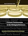Current Controversies in the Biological Sciences: Case Studies of Policy Challenges from New Technologies (Basic Bioethics)