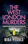The West London Murders (Detective Rob Miller #2)