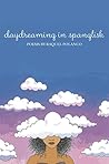 Daydreaming in Spanglish