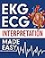 EKG | ECG Interpretation Made Easy: An Illustrated Study Guide For Students To Easily Learn How To Read & Interpret ECG Strips