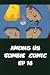 Among Us Zombie Comic Ep 16 by Rechard Bezos
