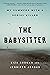 The Babysitter: My Summers with a Serial Killer