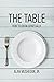 The Table