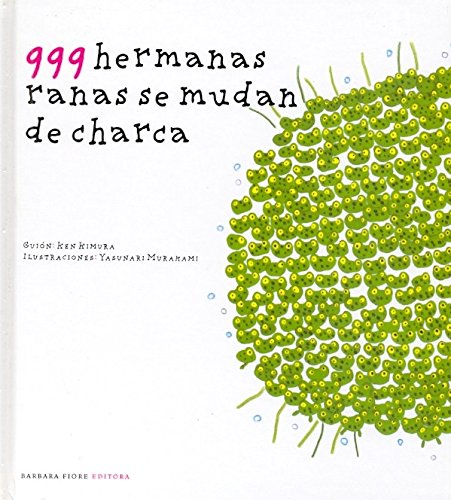 Portada de 999 hermanas ranas se mudan de charca, de Ken Kimura