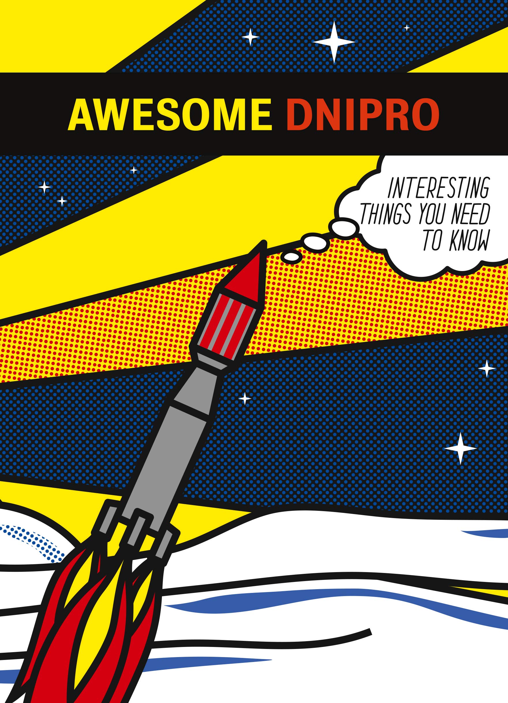 Awesome Dnipro: Interesting things you need to know (Paperback)