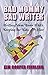 Bad Mommy Bad Writer: Writi...