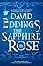 The Sapphire Rose (The Elenium, #3)