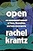 Open: One Woman's Journey Through Love and Polyamory