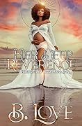 Her Deep Reverence: Pregnant by a Black Mafia Don (Black Mayhem Mafia Saga, #2)
