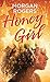 Honey Girl (Platinum Spotlight)