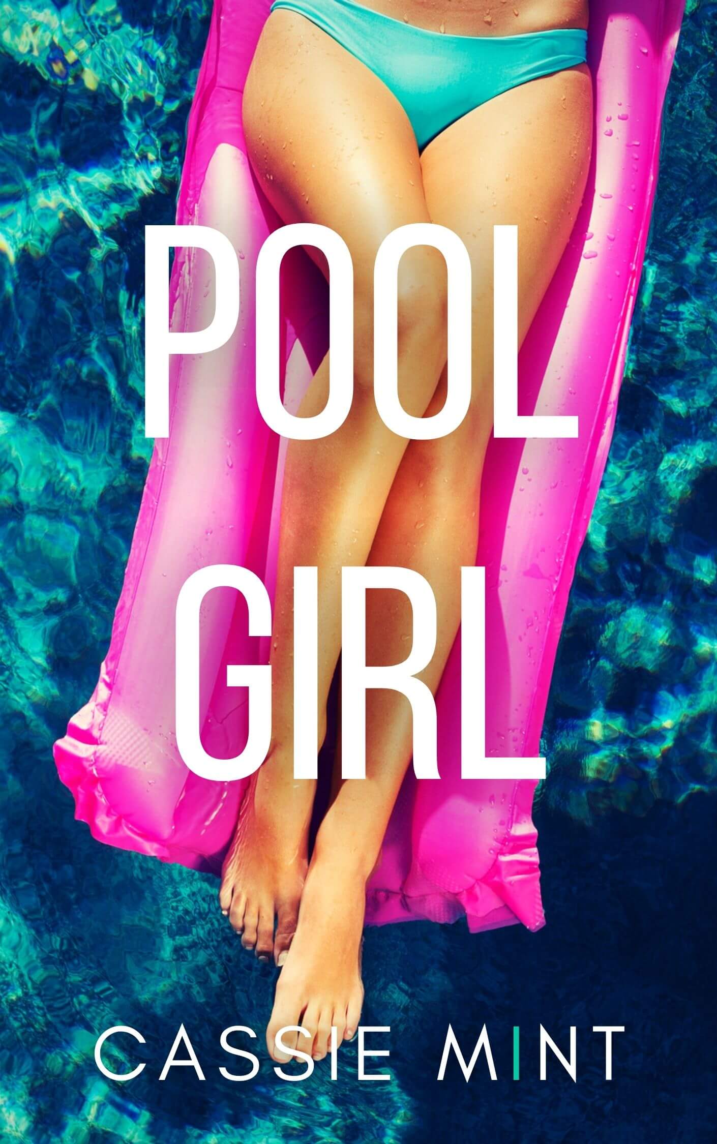 Pool Girl (Kindle Edition)