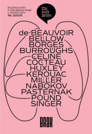 The Paris Review: Rozhovory s osobnosťami literatúry 60. rokov (Paperback)