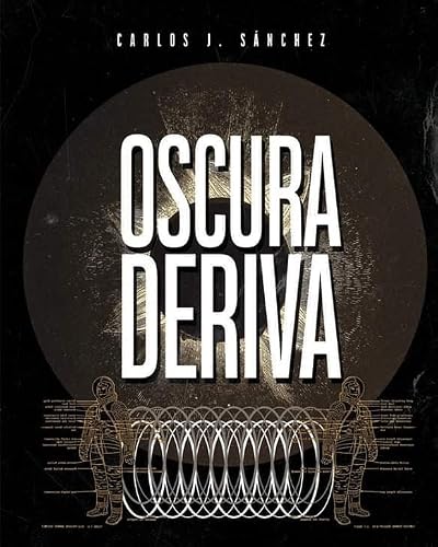 Portada de Oscura deriva, de Carlos J. Sanchez