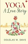 YOGA: A LOVE STORY