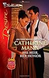His Heir, Her Honor by Catherine Mann