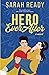 Hero Ever After: A Novel