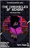 Hello Magic (Chronicles of Kendra #1)
