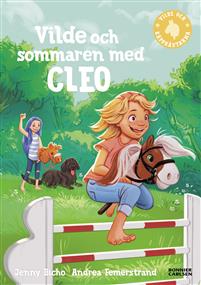 Vilde och sommaren med Cleo (Vilde och käpphästarna #2)